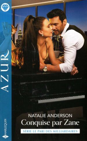 Le Pari Des Milliardaires - T01 - Conquise Par Zane