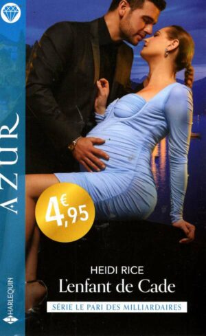 Le Pari Des Milliardaires - T03 - L'enfant De Cade