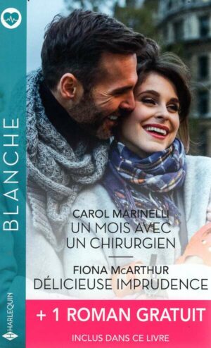 Un Mois Avec Un Chirurgien - Delicieuse Imprudence + 1 Titre Gratuit