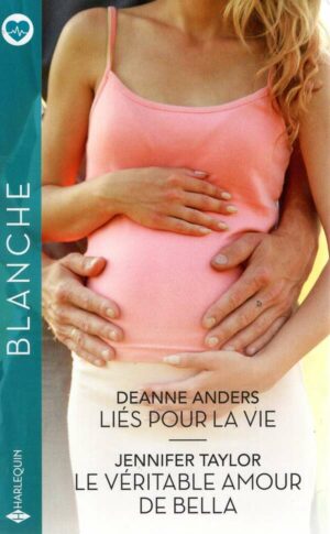 Lies Pour La Vie - Le Veritable Amour De Bella