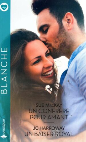 Un Confrere Pour Amant - Un Baiser Royal