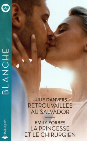 Retrouvailles Au Salvador - La Princesse Et Le Chirurgien
