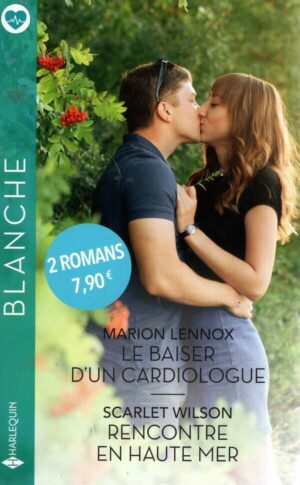 Le Baiser D'un Cardiologue - Rencontre En Haute Mer
