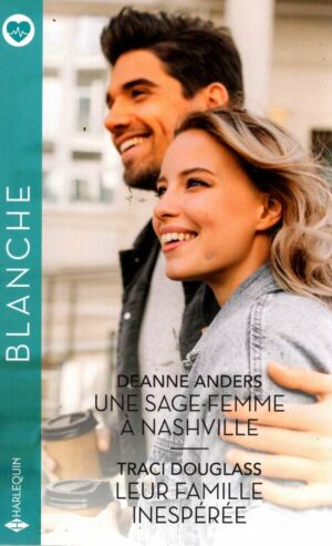 Une Sage-Femme A Nashville - Leur Famille Inesperee