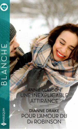 Une Inexplicable Attirance - Pour L'amour Du Dr Robinson