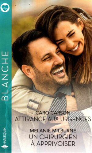 Attirance Aux Urgences - Un Chirurgien A Apprivoiser