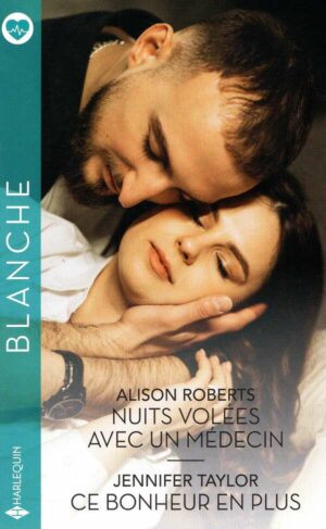 Nuits Volees Avec Un Medecin - Ce Bonheur En Plus