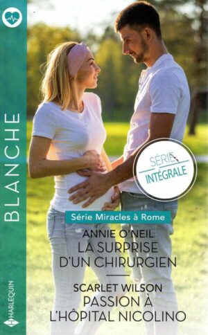 Miracles A Rome - T01 - La Surprise D'un Chirurgien / Passion A L'hopital Nicolino