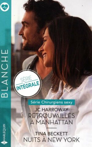 Chirurgiens Sexy - T01 - Retrouvailles A Manhattan / Nuits A New York