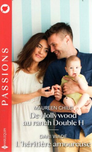 De Hollywood Au Ranch Double H - L'heritiere Amoureuse