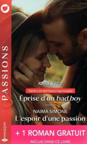 Les Heritiers Hartmann - T03 - Eprise D'un Bad Boy - L'espoir D'une Passion + 1 Roman Gratuit