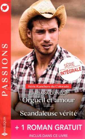 Ranchers Du Colorado - Integrale - Orgueil Et Amour - Scandaleuse Verite + 1 Titre Gratuit