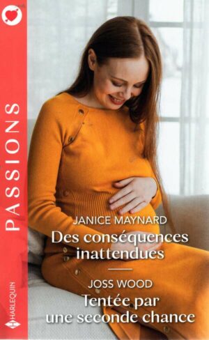 Des Consequences Inattendues - Tentee Par Une Seconde Chance