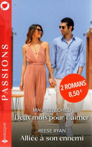 Deux Mois Pour T'aimer - Alliee A Son Ennemi