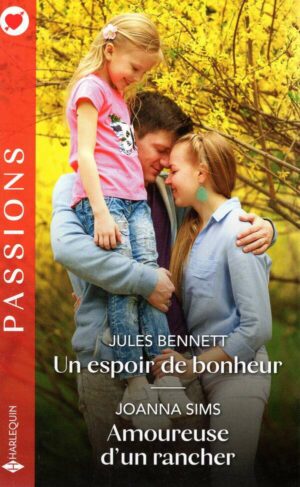 Un Espoir De Bonheur - Amoureuse D'un Rancher