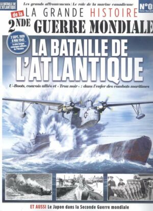 Les Grandes Batailles 2nde Guerre Mondiale n°9