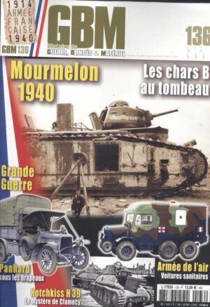 GBM Histoire de Guerre, Blindés & Matériel n°136