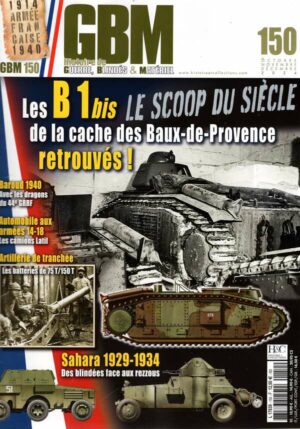 GBM Histoire de Guerre, Blindés & Matériel n°150