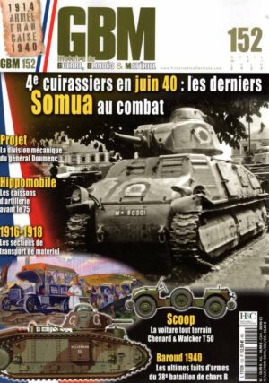 GBM Histoire de Guerre, Blindés & Matériel n°152