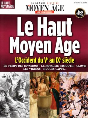 La Grande Histoire du Moyen-Âge - Les Essentiels n°5