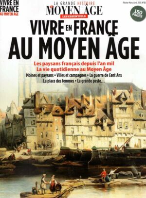 La Grande Histoire du Moyen-Âge - Les Essentiels n°6