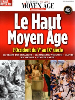 La Grande Histoire du Moyen-Âge - Les Essentiels n°10