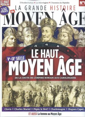 Grande Histoire Moyen Age n°9