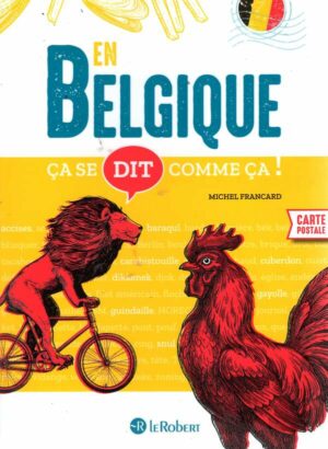 Ca Se Dit Comme Ca En Belgique