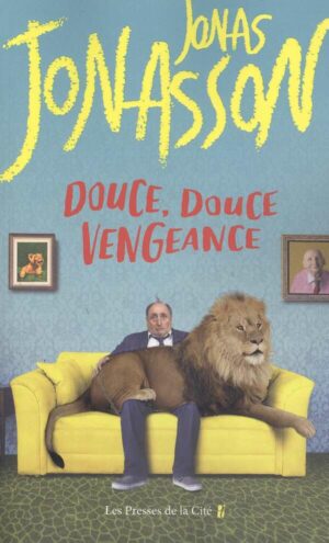 Douce, Douce Vengeance