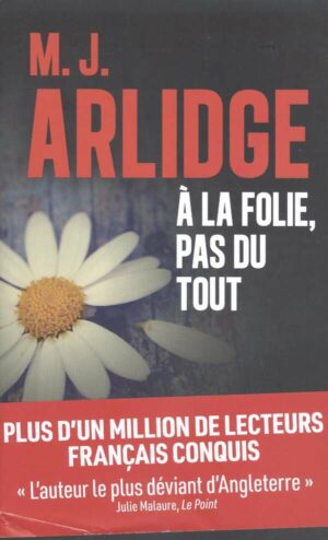 A La Folie, Pas Du Tout