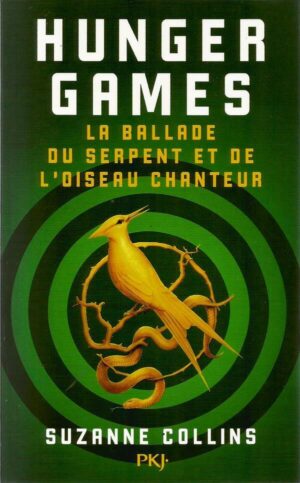 Hunger Games - La Ballade Du Serpent Et De L'oiseau Chanteur