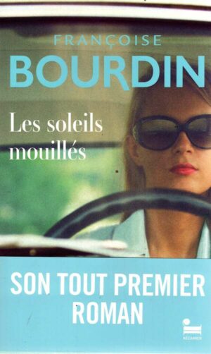 Les Soleils Mouilles