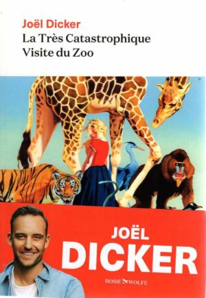 La Tres Catastrophique Visite Du Zoo