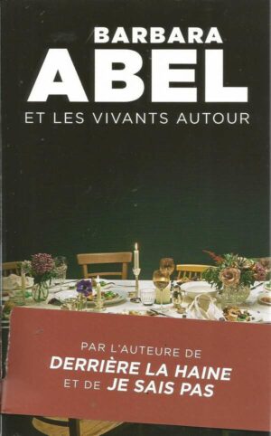 Et Les Vivants Autour
