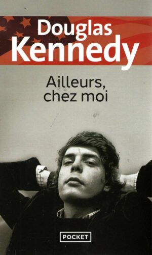 Ailleurs, Chez Moi