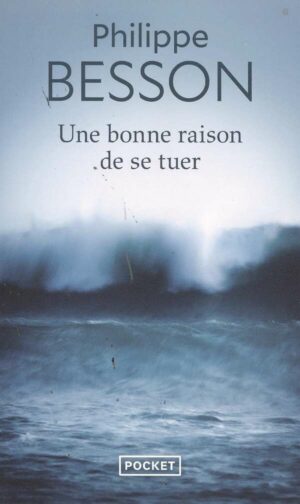 Une Bonne Raison De Se Tuer