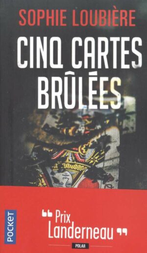 Cinq Cartes Brulees