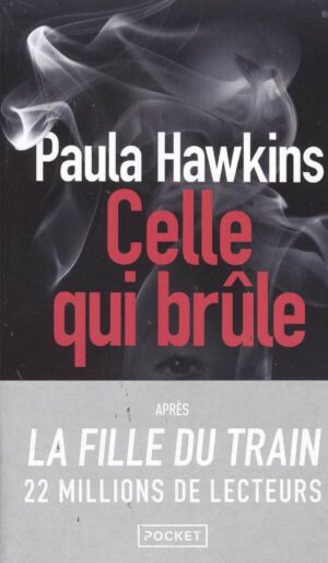 Celle Qui Brule