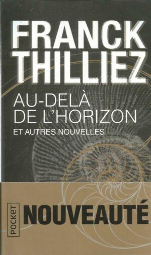 Au-Dela De L'horizon Et Autres Nouvelles