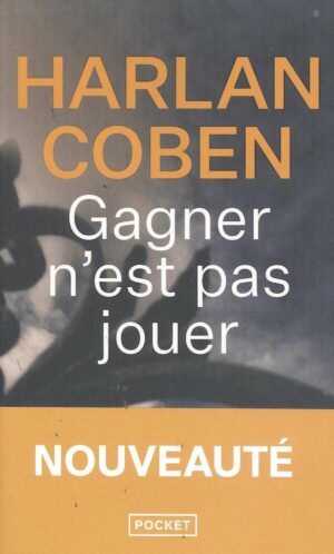 Gagner N'est Pas Jouer