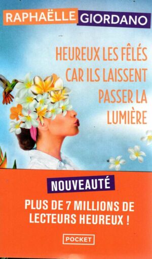 Heureux Les Feles Car Ils Laissent Passer La Lumiere