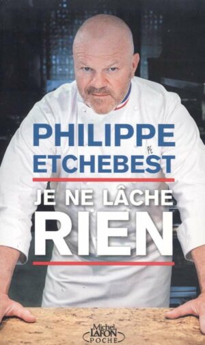 Je Ne Lache Rien