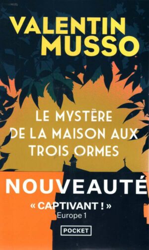Le Mystere De La Maison Aux Trois Ormes