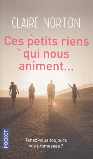Ces Petits Riens Qui Nous Animent...
