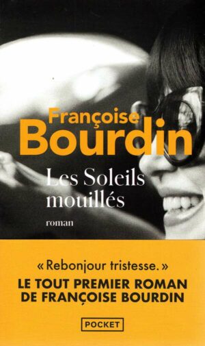 Les Soleils Mouilles