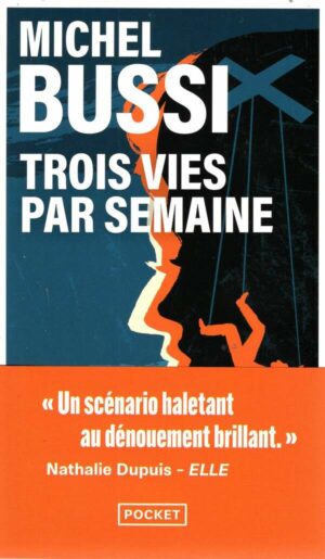 Trois Vies Par Semaine