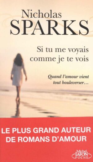 Si Tu Me Voyais Comme Je Te Vois
