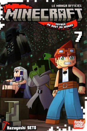 Minecraft, Le Manga Officiel - Voyage Au Bout Du Monde T07