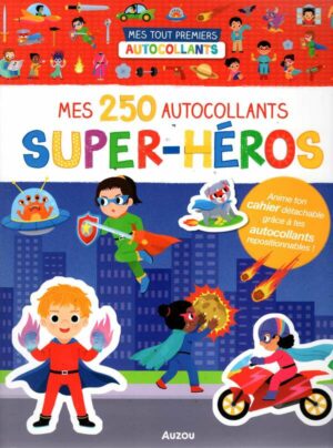 Mes Tout Premiers Autocollants - 250 Autocollants - Super-Heros
