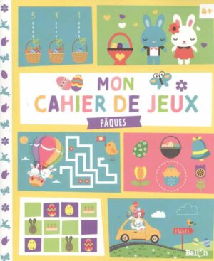 Paques - Mon Cahier De Jeux - Paques